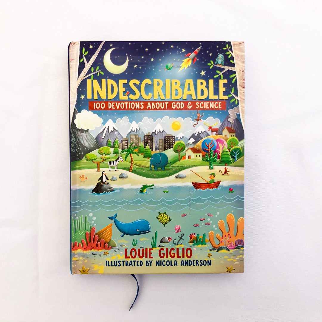 indescribable by louie giglio
