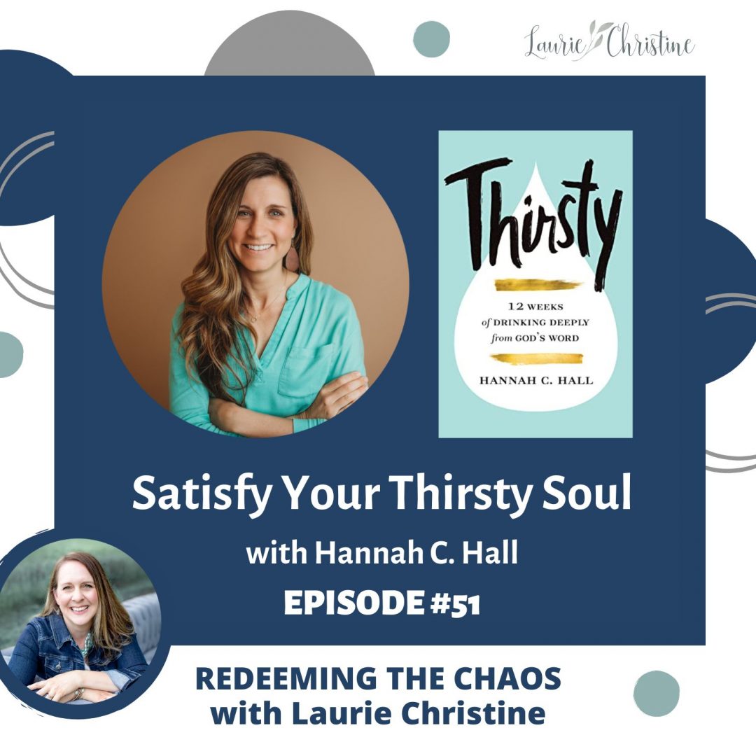 Your Soul is Dry and Thirsty with Hannah C Hall