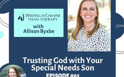 Trusting God With Your Special Needs Son RTC 65
